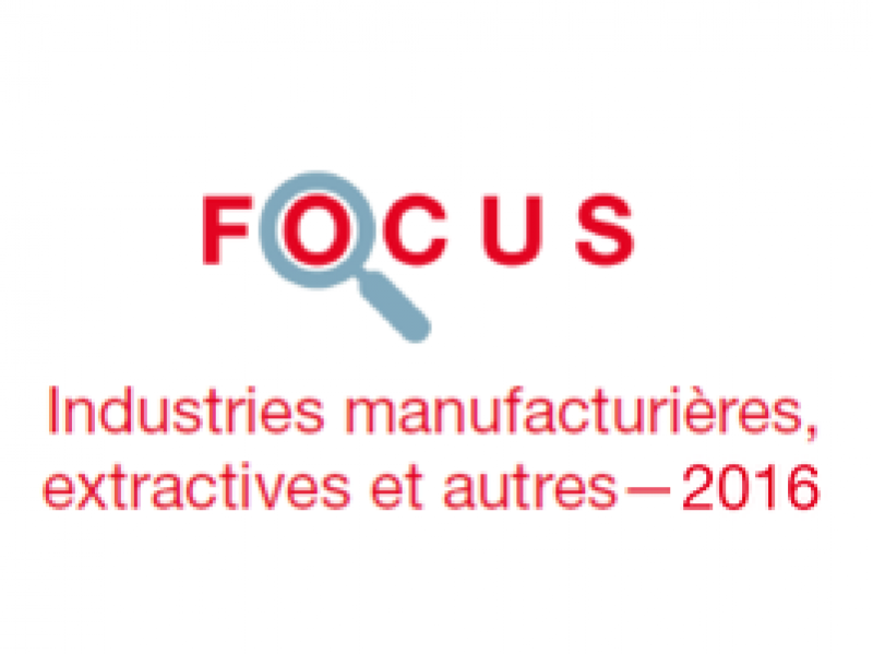 Le Focus de l'Industrie pour l'année 2016 est téléchargeable en ligne 